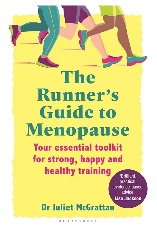 The Runner's Guide to Menopause: Your Essential Toolkit for Strong, Happy and Healthy Running by Dr. Juliet McGrattan 261 Fearless
